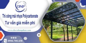 Thi công mái nhựa Polycarbonate tại Quận 3 -【Chỉ 550K/m²】