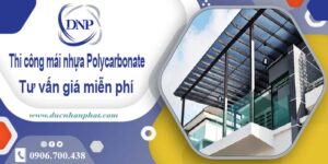 Thi công mái nhựa Polycarbonate tại Quận 7 -【Chỉ 550K/m²】